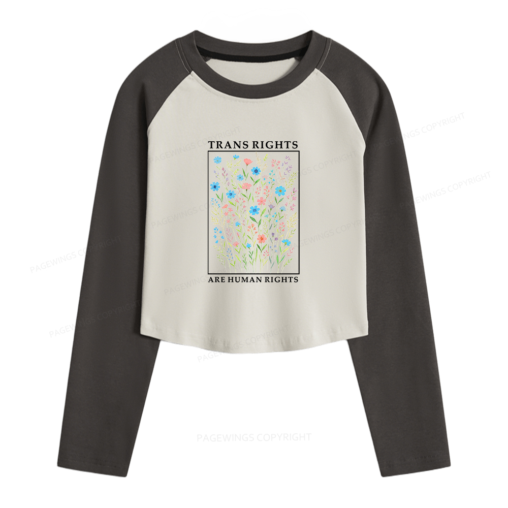 Pagewings Trans Rights Are Human Rights Women Long Sleeve Crop Raglan T-shirt