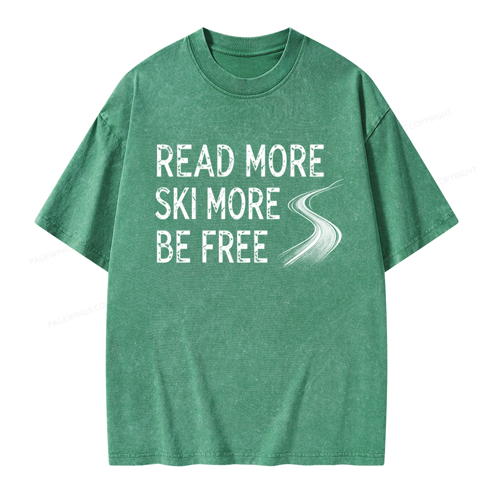Pagewings Read More Ski More Be Free Unisex Washed T-shirt