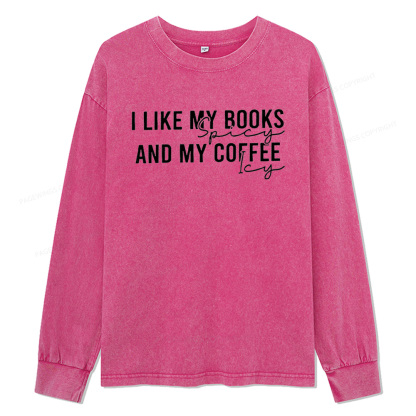 Pagewings I Like My Books And My Coffee Unisex Washed Long Sleeve T-shirt