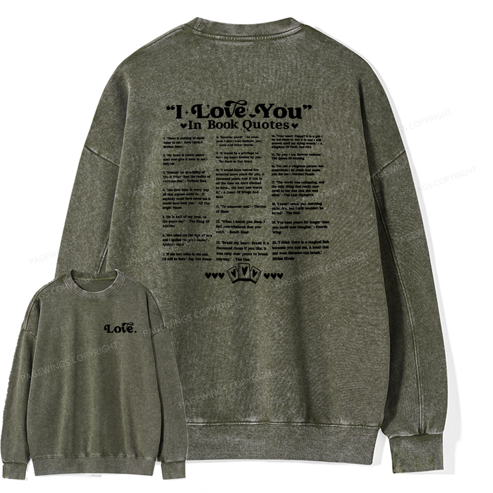 Pagewings I Love You in Book Quotes Unisex Washed Sweatshirt