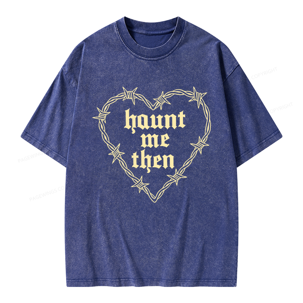 Pagewings Haunt Me Then Unisex Washed T-shirt