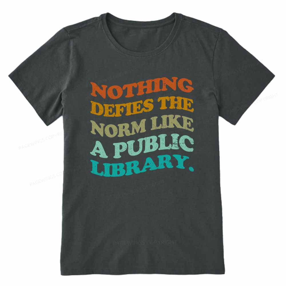 Pagewings Nothing defies the norm like a public library Unisex Classic T-shirt