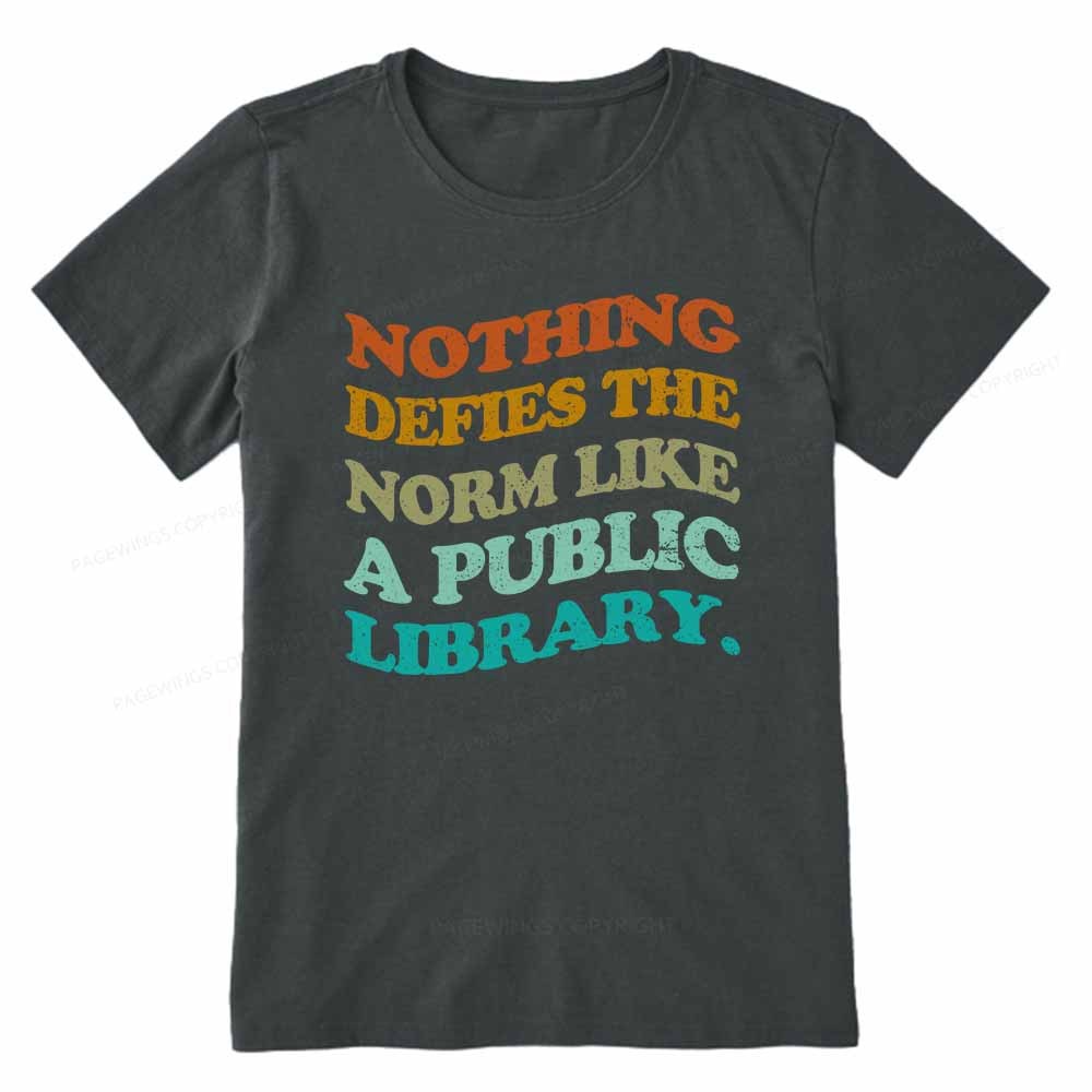 Pagewings Nothing defies the norm like a public library Unisex Classic T-shirt