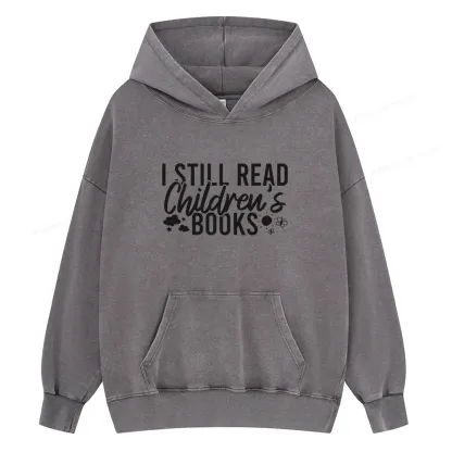 Pagewings I Still Read Children's Books Unisex Washed Hoodie