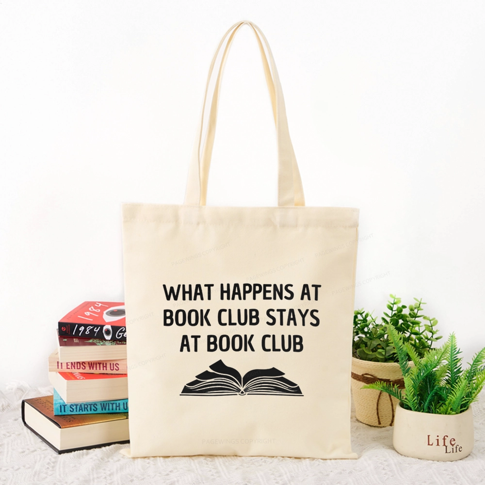 Pagewings What Happens At Book Club Stays At Book Club Tote Bag
