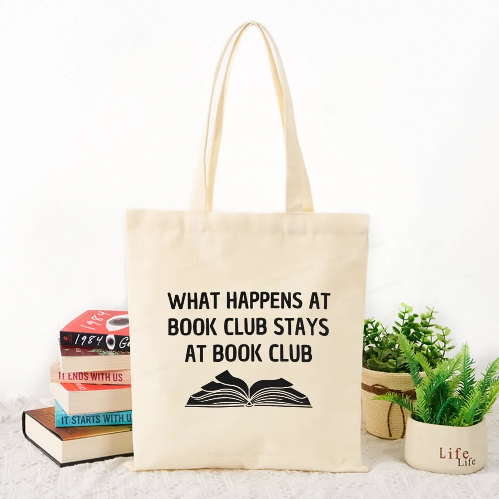 Pagewings What Happens At Book Club Stays At Book Club Tote Bag