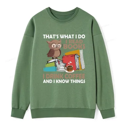 Pagewings That's What I Do I Read Books Unisex Classic Sweatshirt