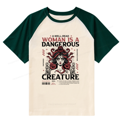 Pagewings A Well-Read Woman is A Dangerous Creature Raglan T-shirt