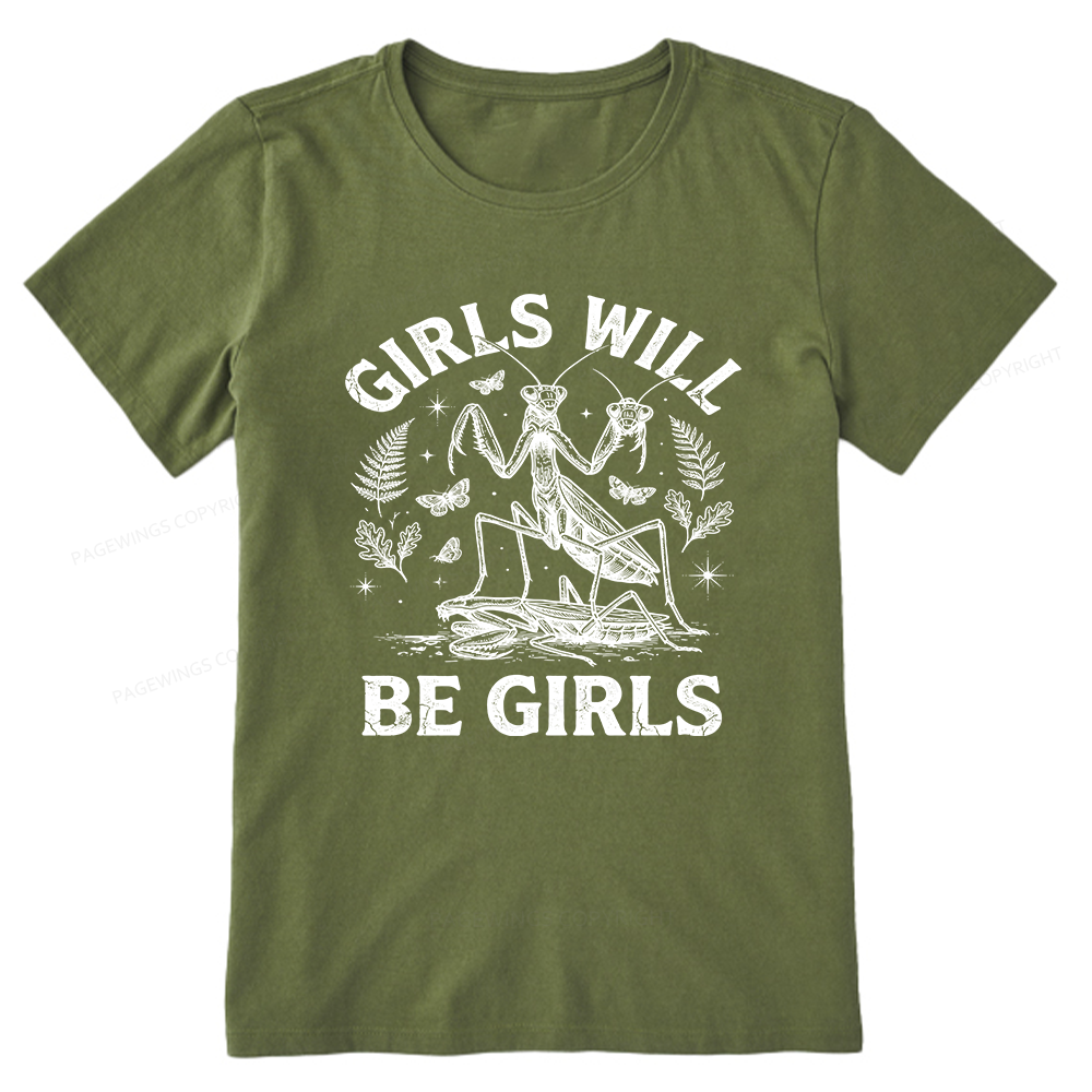 Pagewings Girls Will Be Girls Unisex Classic T-shirt