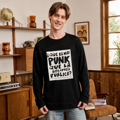 Pagewings What's More Punk Than The Public Library Unisex Lightweight Long Sleeve T-Shirt