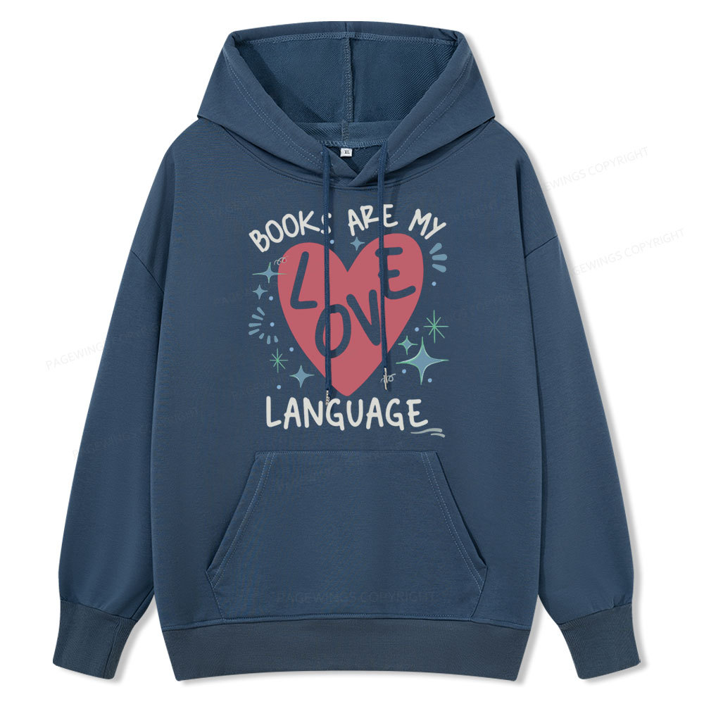 Pagewing Books Are My Love Language Unisex Classic Hoodie