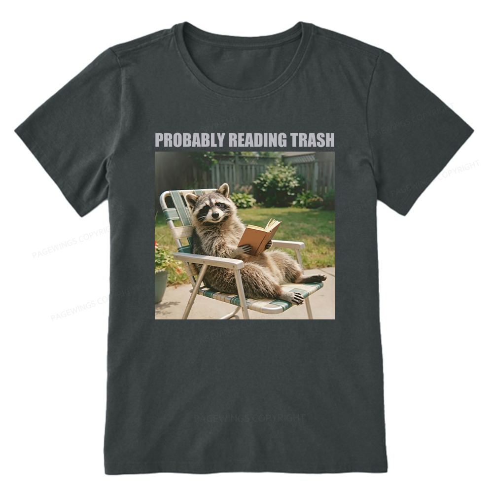 Pagewings Probably Reading Trash Unisex Classic T-shirt