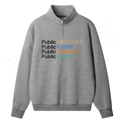 Pagewings Public Libraries Radio Transit Parks Unisex Half Zip Fleece Sweatshirt 
