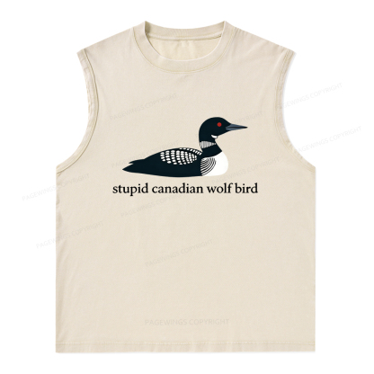 Pagewings Stupid Canadian Wolf Bird Unisex Washed Tank Top
