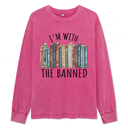 Pagewings I'm With The Banned Unisex Washed Long Sleeve T-shirt