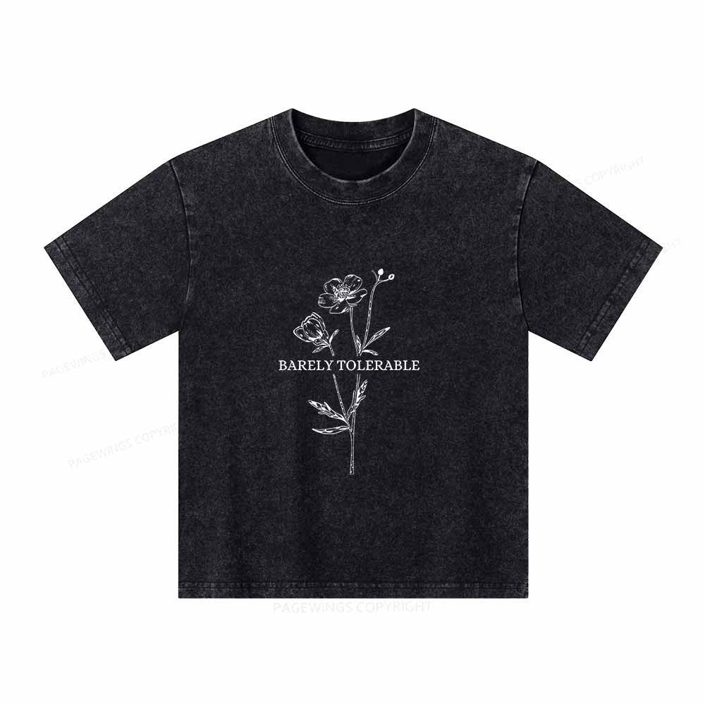 Pagewings Barely Tolerable Unisex Kids Washed T-shirt