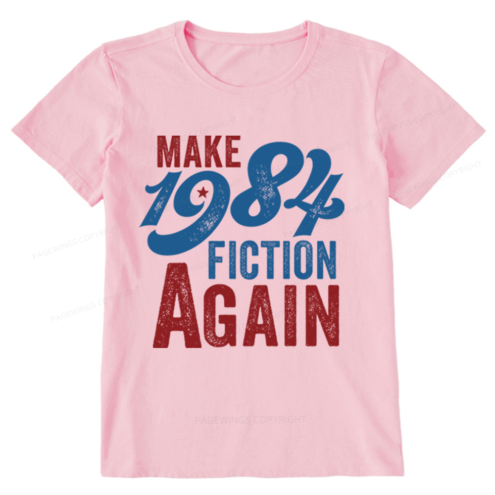 Pagewing Make 1984 Fiction Again Solid and Distressed Unisex Classic T-shirt
