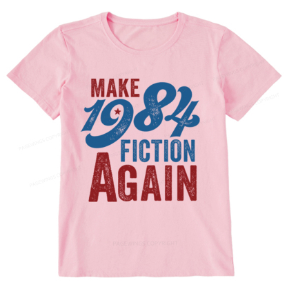 Pagewing Make 1984 Fiction Again Solid and Distressed Unisex Classic T-shirt