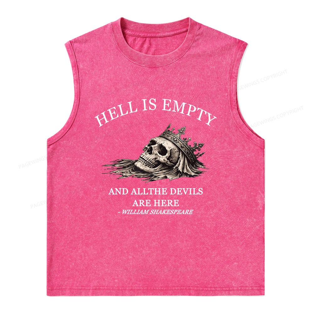 Pagewing Hell Is Empty And All The Devils Are Here Unisex Washed Tank Top