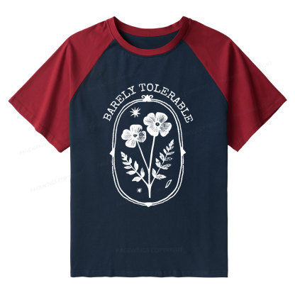 Pagewings Barely Tolerable Raglan T-shirt