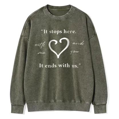 Pagewings It Ends With Us Colleen Hoove Unisex Washed Sweatshirt