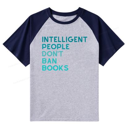 Pagewings Intelligent People Don't Ban Books Raglan T-shirt