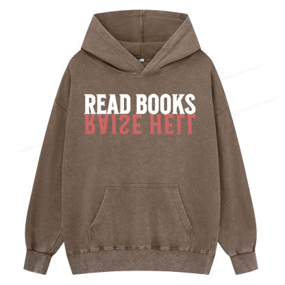 Pagewings Raise Hell Read Books  Unisex Washed Hoodie