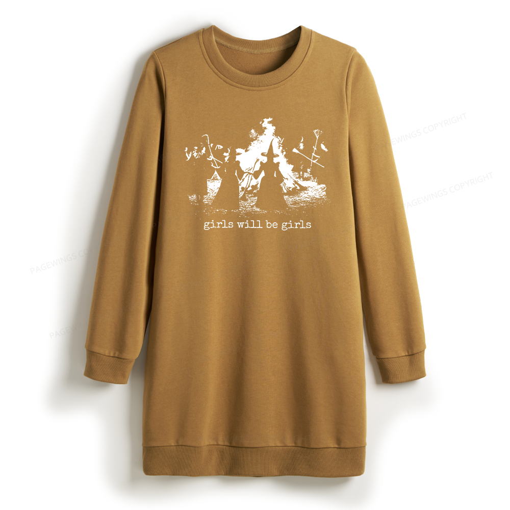 Pagewings Girls Will Be Girls Sweatshirt Dress