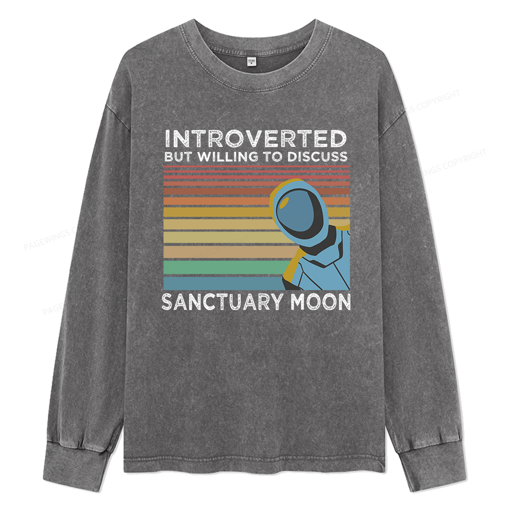Pagewings  Introverted But Willing to Discuss Sanctuary Moon Unisex Washed Long Sleeve T-shirt