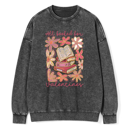 Pagewings All Booked for Valentines PNG Unisex Washed Sweatshirt