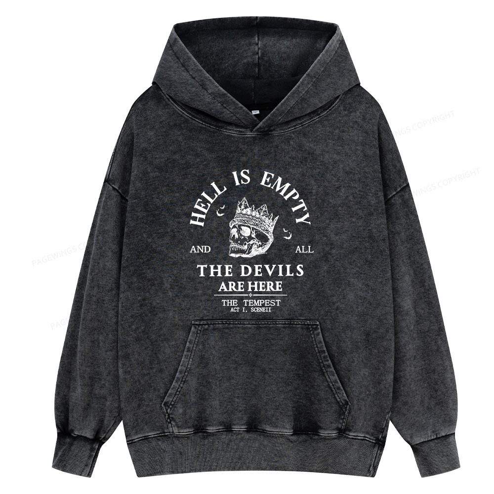 Pagewing Hell Is Empty And All The Devils Are Here Unisex Washed Hoodie