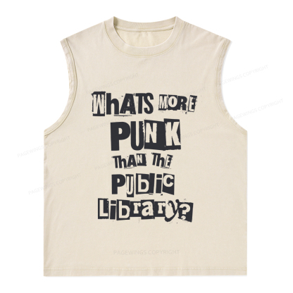 Pagewings What's More Punk Than The Public Library Unisex Washed Tank Top
