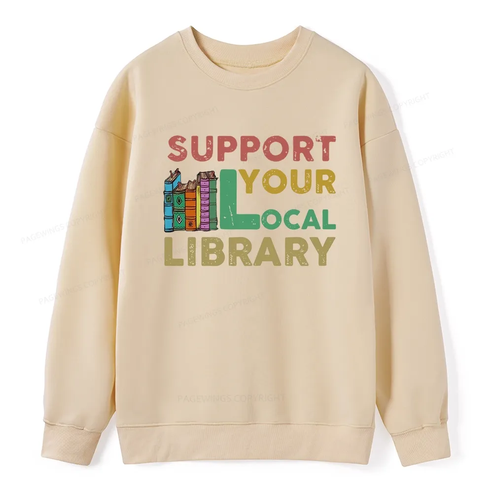 Pagewings Support Your Local Library Unisex Classic Sweatshirt