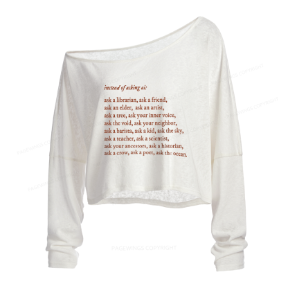 Pagewings Ask A Librarian Slouchy Long Sleeve Off Shoulder T-shirt