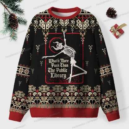 Pagewings What’s More Punk Than The Public Library Unisex Ugly Knit Sweatshirt