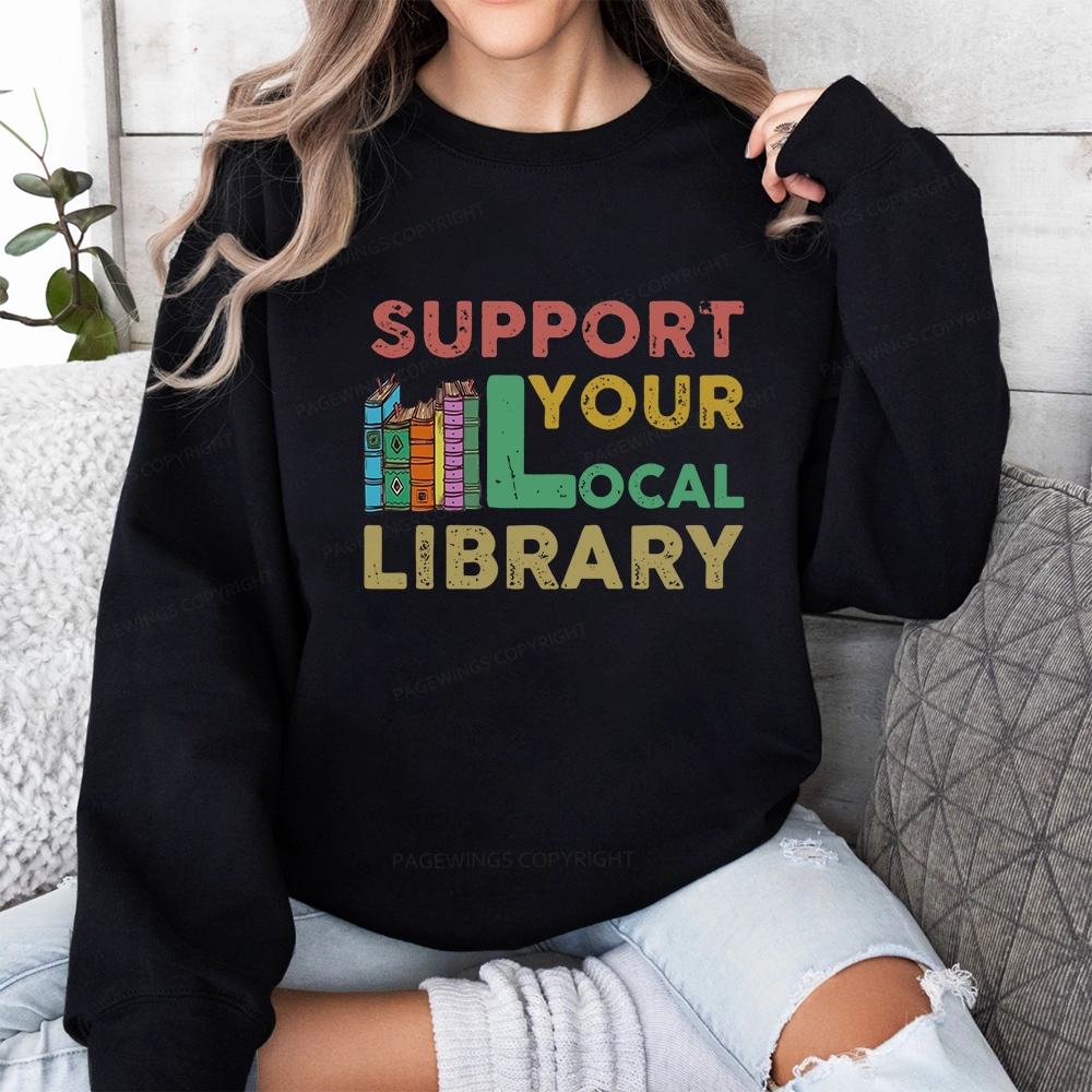 Pagewings Support Your Local Library Unisex Classic Sweatshirt