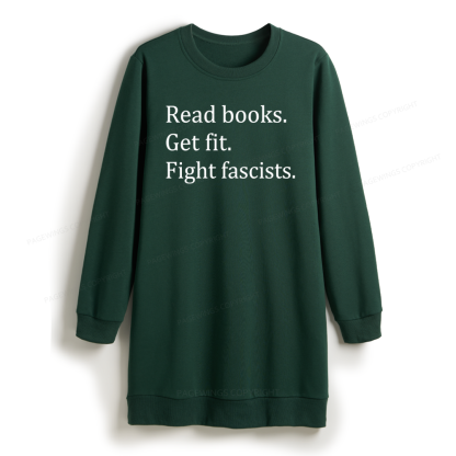 Pagewings Read Books Get Fit Fight Fascists Sweatshirt Dress