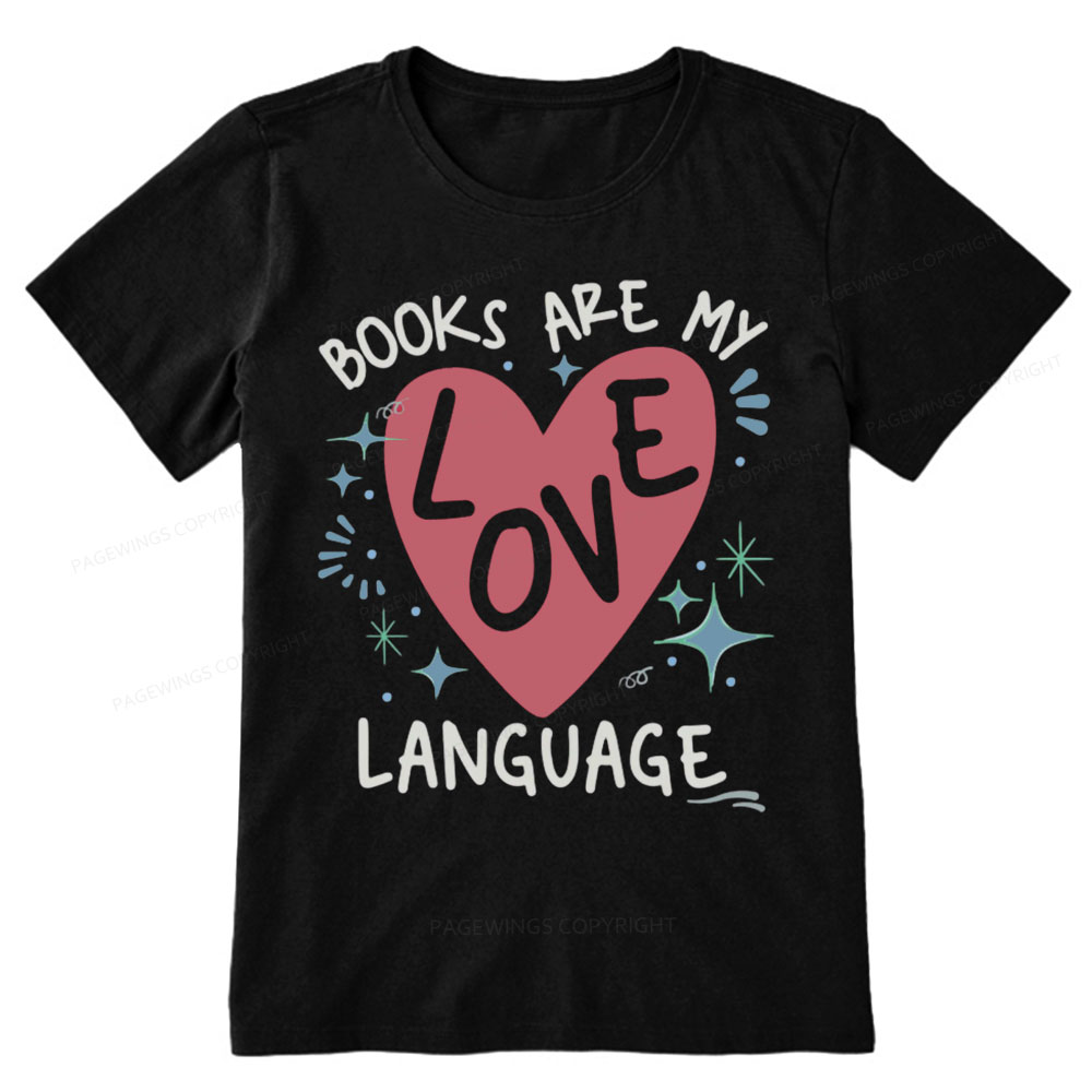 Pagewing Books Are My Love Language Unisex Classic T-shirt