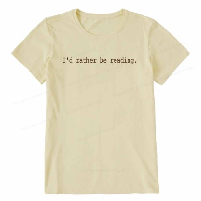 Pagewings I'd Rather Be Reading Unisex Classic T-shirt