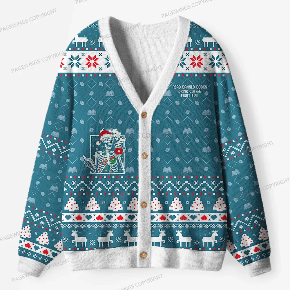 Pagewings Read Banned Books Drink Coffee Fight Evil Unisex Ugly Cardigan Sweaters