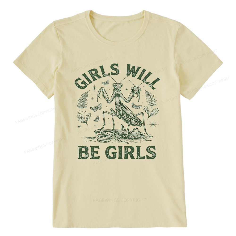 Pagewings Girls Will Be Girls Unisex Classic T-shirt