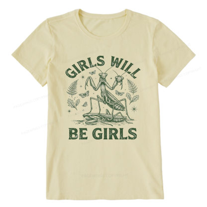 Pagewings Girls Will Be Girls Unisex Classic T-shirt