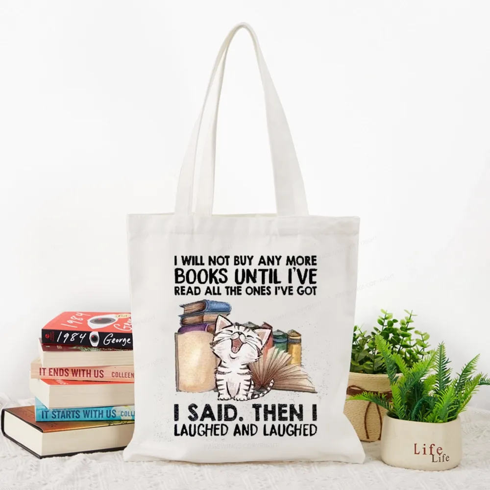 Pagewings I Will Not Buy Any More Books Tote Bag