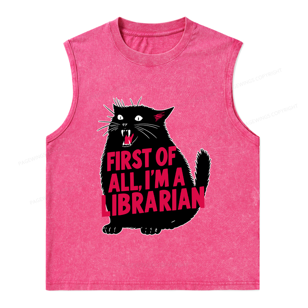 Pagewings First of All I'm a Librarian Unisex Washed Tank Top