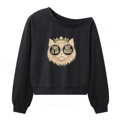 Pagewings This Is An Outrage Women Off Shoulder Sweatshirt