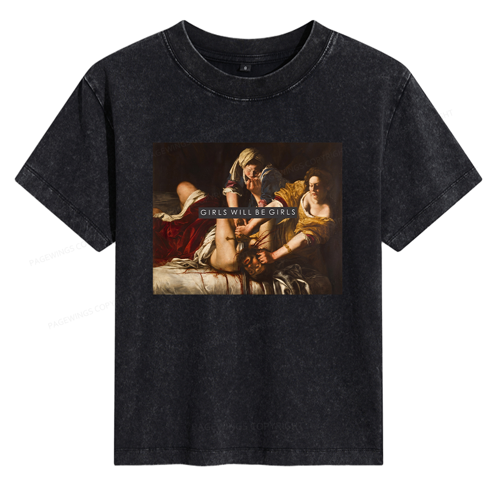 Pagewings Girls Will Be Girls Women's Washed T-shirt
