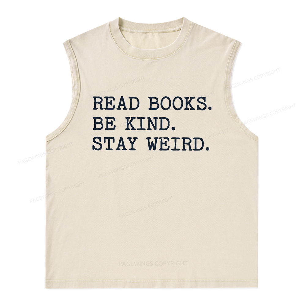 Pagewings Read Books Be Kind Stay Weird Unisex Washed Tank Top