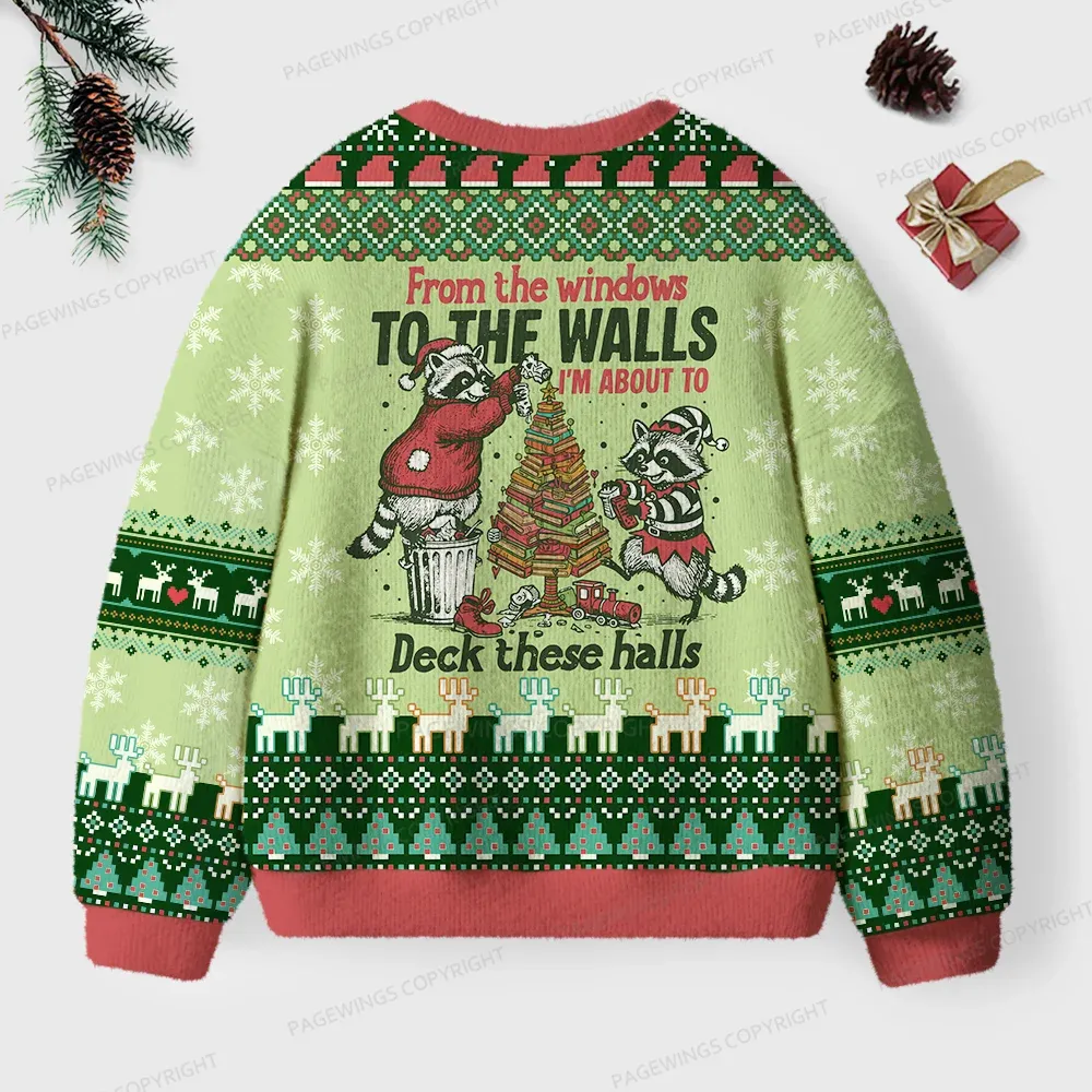 Pagewings I’m About To Deck These Halls Unisex Ugly Knit Sweatshirt