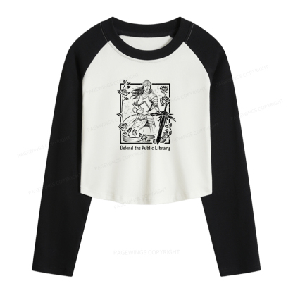 Pagewings Defend The Public Library Women Long Sleeve Crop Raglan T-shirt