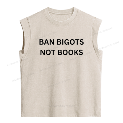 Pagewings Ban Bigots Not Books Women's Washed Tank Top